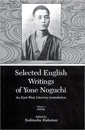 Selected English Writings of Yone Noguchi-Volume One Poetry